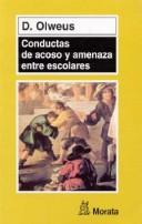 Cover of: Conductas de Acoso y Amenaza Entre Escolares by Dan Olweus