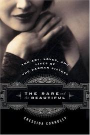 Cover of: The rare and the beautiful | Cressida Connolly