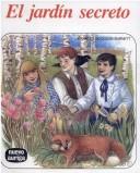 Cover of: El Jardin Secreto/the Secret Garden by Frances Hodgson Burnett