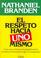 Cover of: El Respeto Hacia Uno Mismo / Honoring the Self
