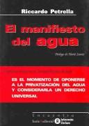 Cover of: El Manifiesto Del Agua by Riccardo Petrella
