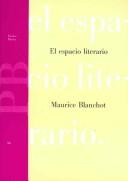 Cover of: El Espacio Literario/ the Literary Space (Paidos Basica / Basic Paidos)