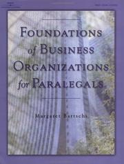 Cover of: Foundations of Business Organizations for Paralegals by Margaret E. Bartschi