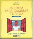 Cover of: 60 Ideas Para Cambiar Tu Vida