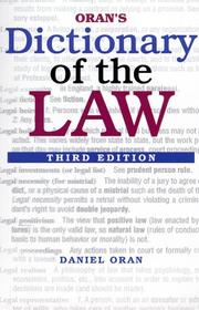 Cover of: Oran's Dictionary of the Law, 3E (Oran's Dictionary of the Law) by Daniel Oran, Daniel Oran