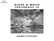 Black & white photography by Glenn Rand, Glenn M. Rand, David R. Litschel