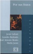 Cover of: Por sus frutos by Javier Laforet... [et al.] ; Beatriz de Ancos (coord.)