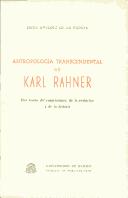 Antropologia transcendental de Karl Rahner by Jesus Avelino de la Pienda, Jesús Avelino de la Pienda