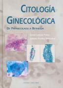 Cover of: Citologia Ginecologica/ Gynecologic Cytology by C. Lacruz Pelea, Farina Go