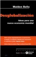 Cover of: Desglobalizacion by Walden Bello