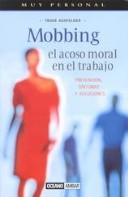 Cover of: Mobbing El Acoso Moral En El Trabajo