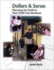 Cover of: Dollars & sense: planning for profit in your child care business