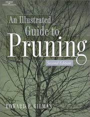 Cover of: Illustrated Guide to Pruning by Ed Gilman