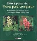 Cover of: Flores Para Vivir, Flores Para Compartir (Ilustrados)