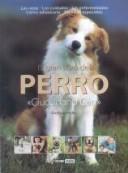 Cover of: El Gran Libro Del Perro/the Great Book Of The Dog: Ciudadano Can
