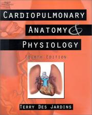 Cover of: Cardiopulmonary Anatomy & Physiology by Terry Des Jardins