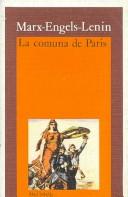 Cover of: La Comuna De Paris/ The Municipality of Paris (Akal Bolsillo) by Friedrich Engels, Vladimir Il’ich Lenin