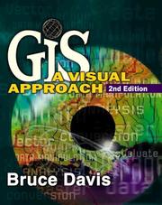 Cover of: GIS: A Visual Approach