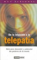 Cover of: de La Intuicion a la Telepatia