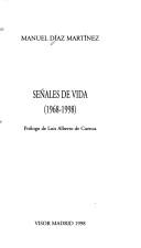 Cover of: Señales de vida by Manuel Díaz Martínez, Manuel Díaz Martínez