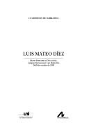 Luis Mateo Díez by Gran Séminaire de Neuchâtel, Coloquio Internacional Luis Mateo Díez (1999 Université de Neuchâtel)