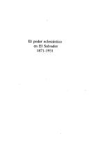 El Poder Eclesiastico En El Salvador 1871-1931 by Rodolfo Cardenal