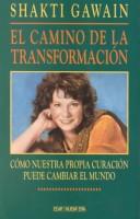 Cover of: El camino de la transformación by Shakti Gawain