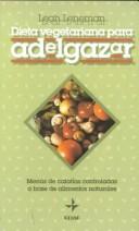 Cover of: Dieta Vegetariana para Adelgazar