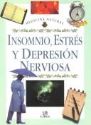 Cover of: Insomnio, Estrés y depresión nerviosa