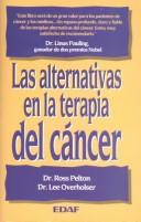 Cover of: Las alternativas en la terapia de cáncer