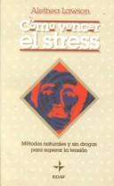 Cover of: Cómo vencer el stress