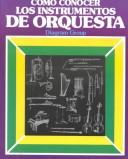 Cover of: Como conocer los instrumentos de orquestra by Diagram Group., Editores
