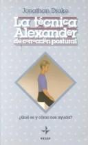 Cover of: La Técnica Alexander de corrección postural