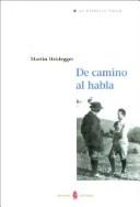 Cover of: de Camino Al Habla by Martin Heidegger