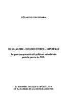 Cover of: El Salvador, Estados Unidos Y Honduras : LA Gran Conspiracion Del Gobierno