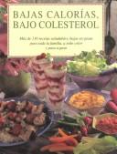 Cover of: Bajas calorías, bajo colesterol