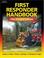 Cover of: First Responder Handbook