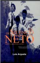 Cover of: silencio de Neto: guión y artículos afines
