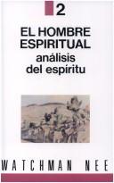 Cover of: El Hombre Espiritual: Analisis del Espiritu