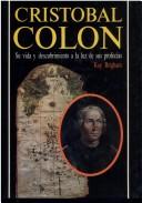 Cover of: Cristobal Colon: Su Vida Y Descubrimiento a LA Luz De Sus Profesias