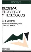 Cover of: Escritos Filosoficos y Teologicos by Gotthold Ephraim Lessing