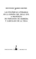 Cover of: Las polémicas literarias en la España del siglo XVI by Bienvenido Morros