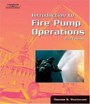 Cover of: Introduction to fire pump operations by Thomas B. Sturtevant