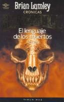 Cover of: Lenguaje de Los Muertos, El Volumen 4