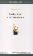 Cover of: Modernidad y Modernizacion