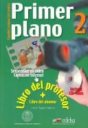 Cover of: Primer Plano Libro del profesor y libro del alumno (Espanol Lengua Extranjera)