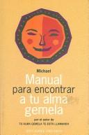 Cover of: Manual Para Encontrar a Tu Alma Gemela