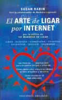 Cover of: El Arte de Ligar Por Internet (Nueva Consciencia / New Conscience) (Nueva Consciencia / New Conscience)