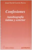 Confesiones by Juan David García Bacca
