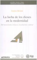 La lucha de los dioses en la modernidad cover